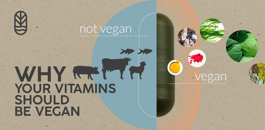 Why you should have vegan vitamins - even if you aren’t vegan.