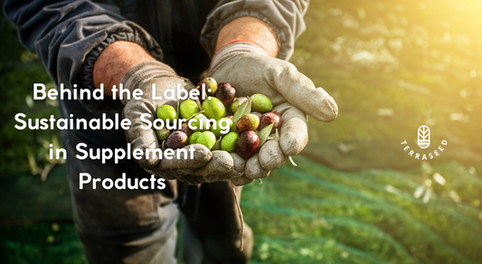 Behind the Label: Sustainable Sourcing in Supplement Products