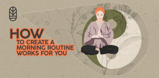 How to create a morning routine that works for you