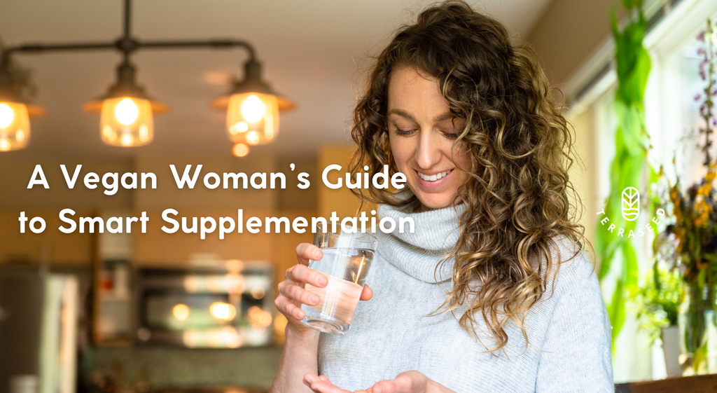 A Vegan Woman’s Guide to Smart Supplementation