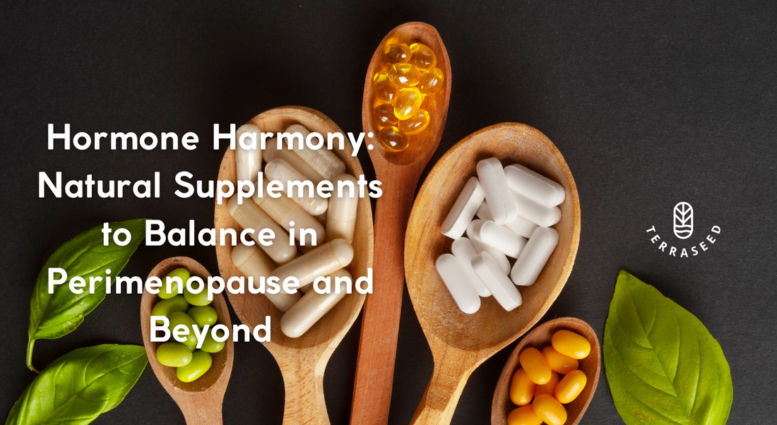 Hormone Harmony: Natural Supplements to Balance in Perimenopause and Beyond