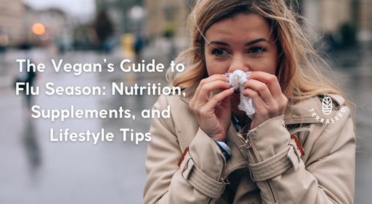 The Vegan’s Guide to Flu Season: Nutrition, Supplements, and Lifestyle Tips